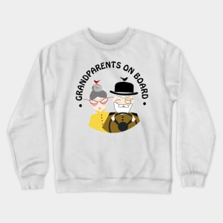 Grandparents on board Crewneck Sweatshirt